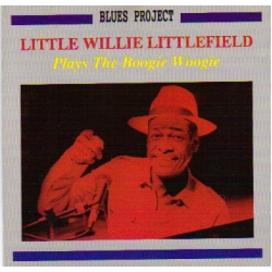Little Willie Littlefield - Plays the Boogie Woogie